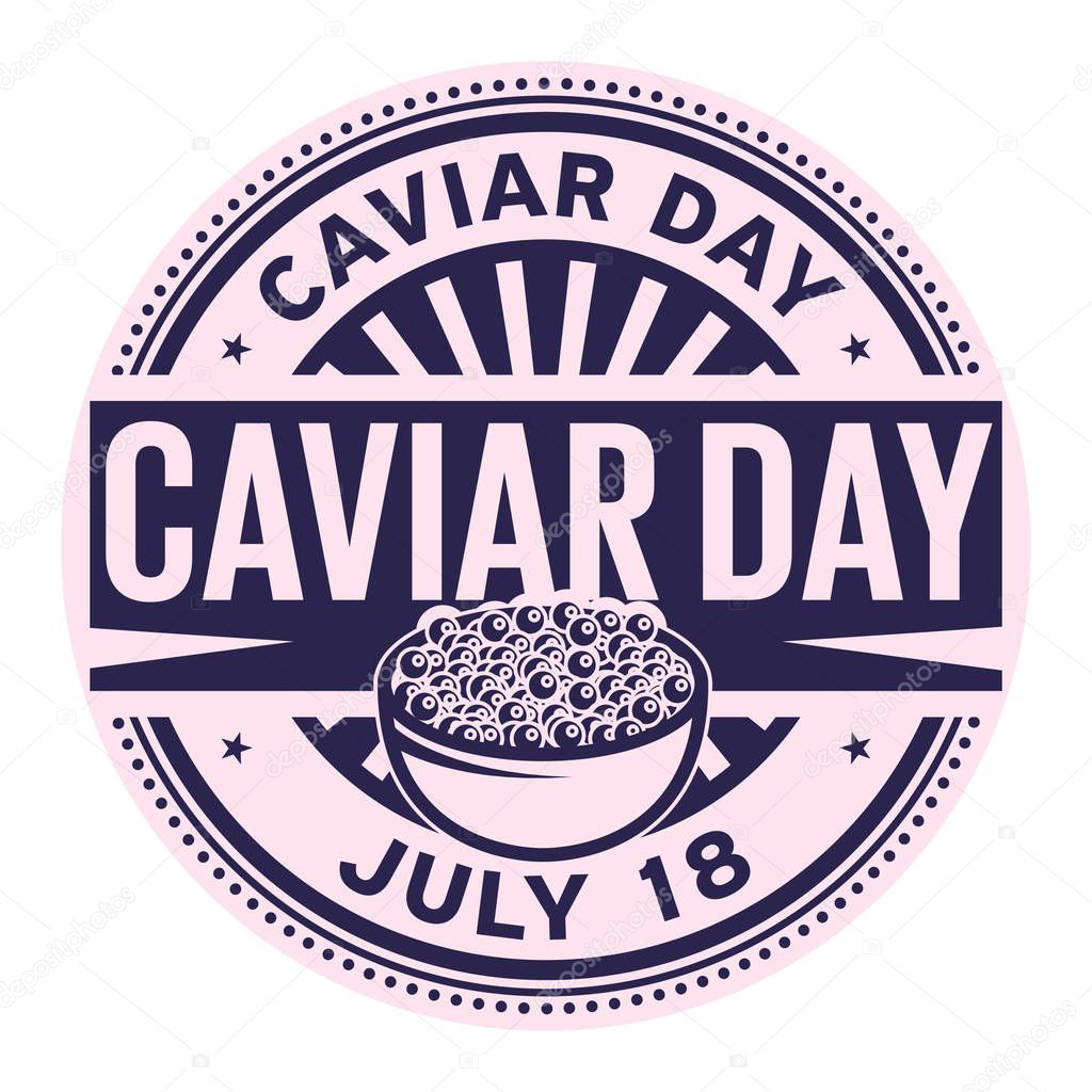 Caviar Day,  July 18, rubber stamp, vector Illustration