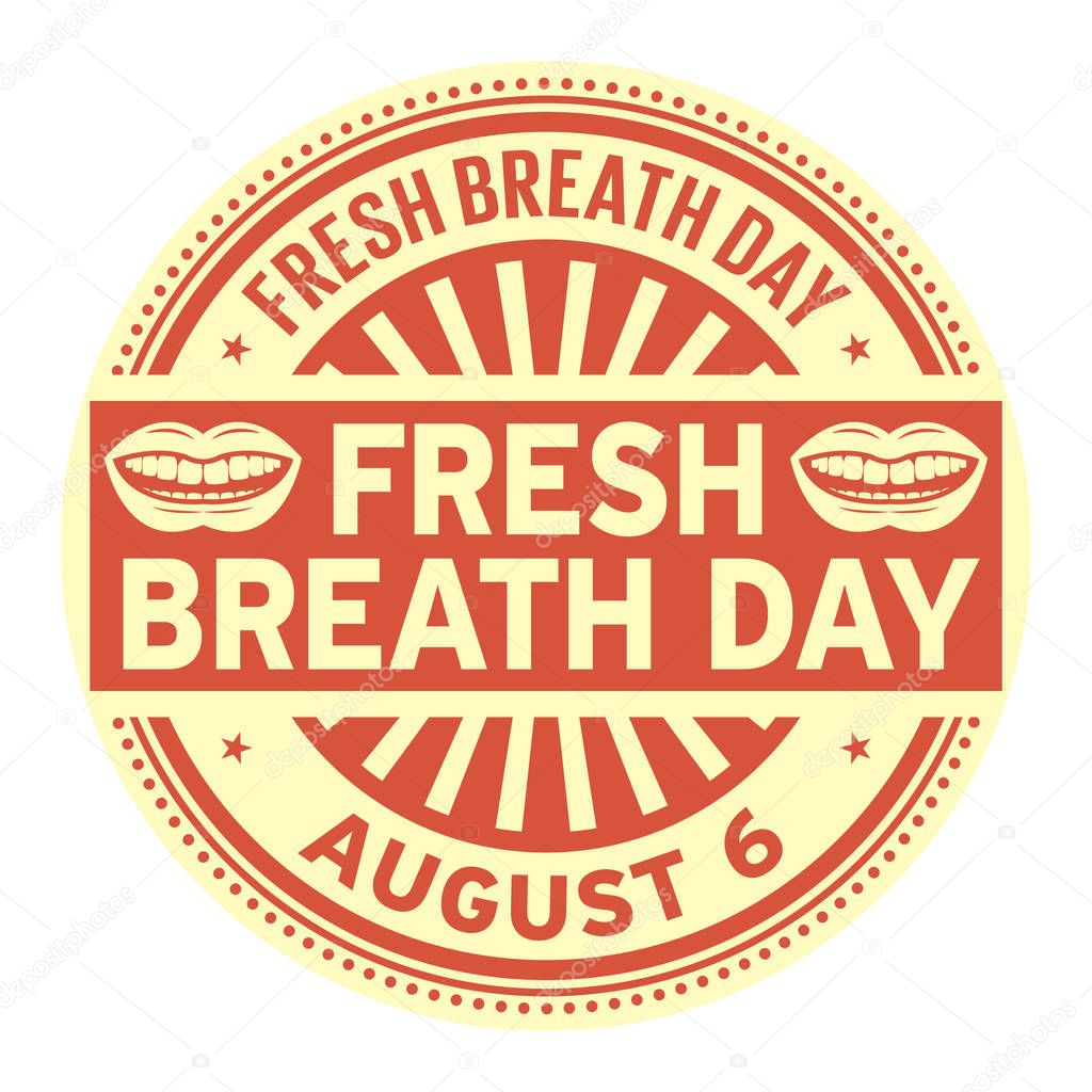Fresh Breath Day, August 6, rubber stamp, vector Illustration