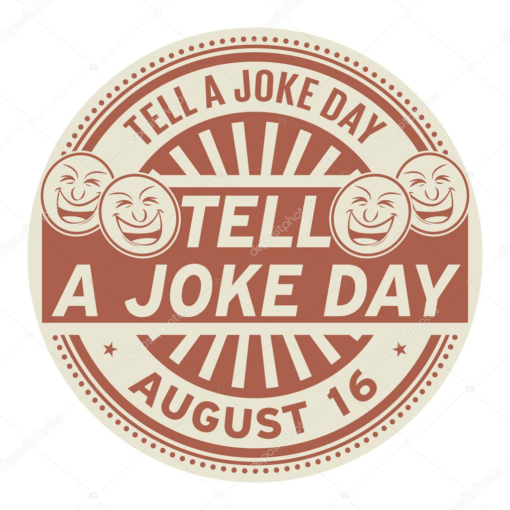 Tell a Joke Day, August 16, rubber stamp, vector Illustration