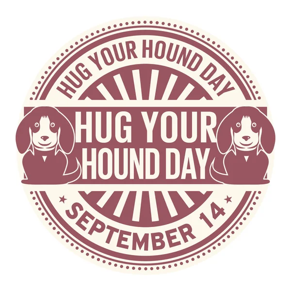 Hug Hound Dag September Rubber Stempel Vector Illustratie — Stockvector