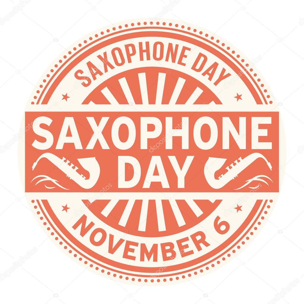 Saxophone Day, November 6, rubber stamp, vector Illustration