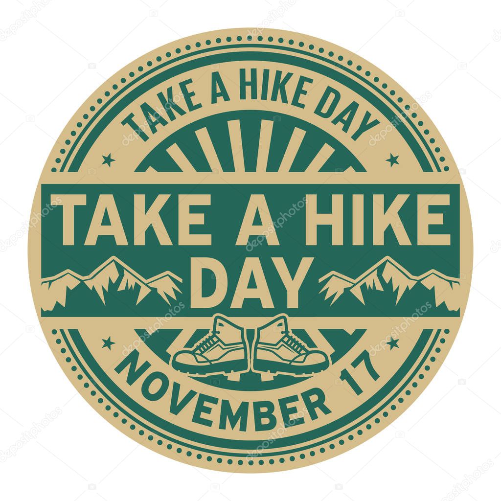 Take A Hike Day, November 17, rubber stamp, vector Illustration