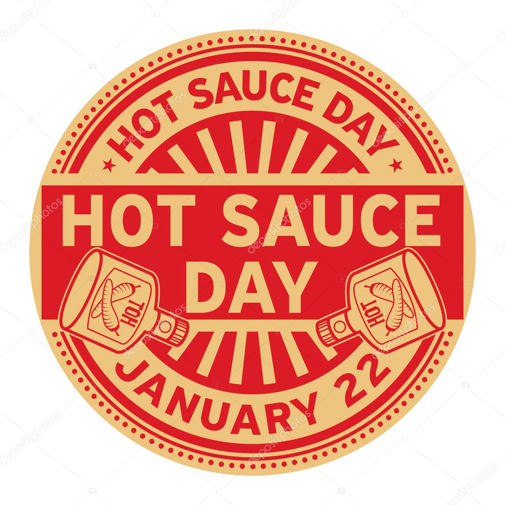 Hot Sauce Day,  January 22, rubber stamp, vector Illustration