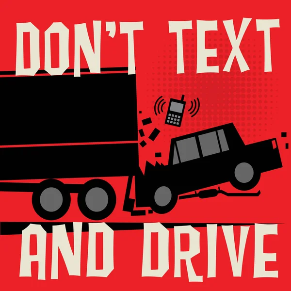 Плакат Автокатастрофой Текстом Don Text Drive Векторная Иллюстрация — стоковый вектор