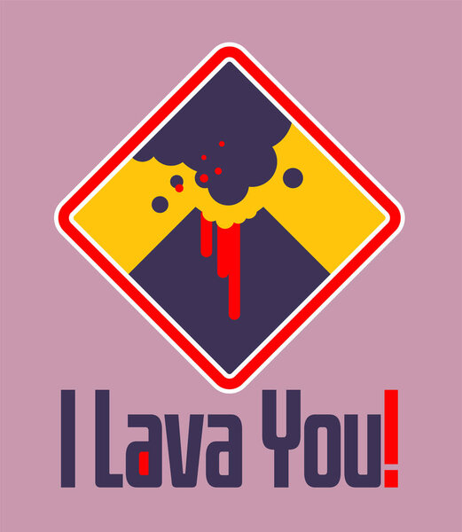 Active volcano, concept - I Lava You, vector illustration