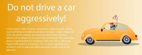 Tips Kort För Oerfarna Förare Inskriften Kör Inte Bil Aggressivt — Stock vektor