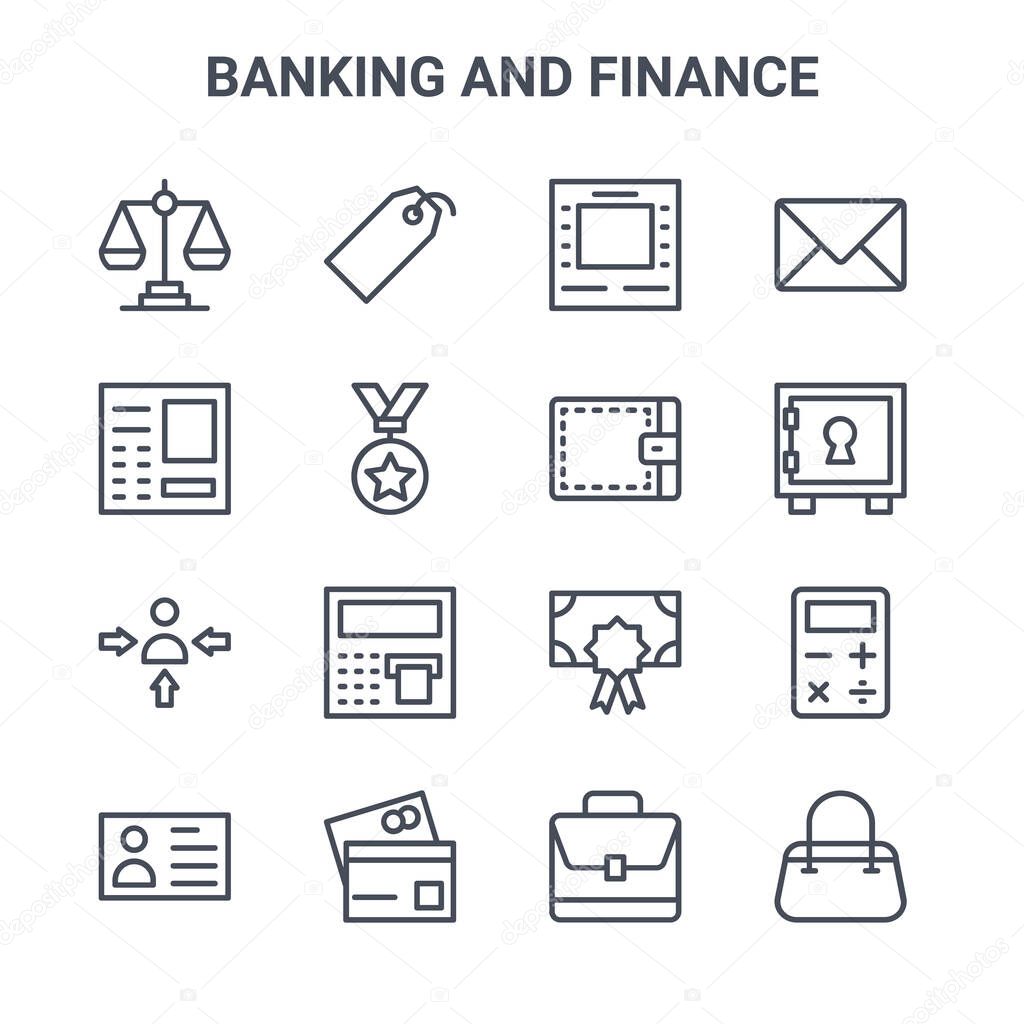 set of 16 banking and finance concept vector line icons. 64x64 thin stroke icons such as price tag, atm machine, vault, certificate, cit card, handbag, portfolio, wallet, email