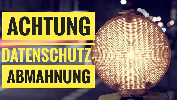 Lamp German Achtung Datenschutz Abmahnung English Attention Privacy Warning — Stock Photo, Image