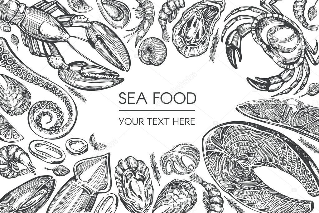 Vector template design with sea food  (mussels, crab, lobster, shrimp, salmon, oysters, octopus, squid) Hand drawn illustration.