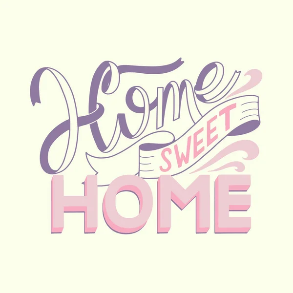 Home Sweet Home Schriftzug. — Stockvektor