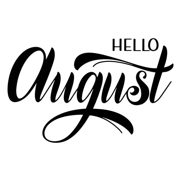 Olá august lettering . — Vetor de Stock