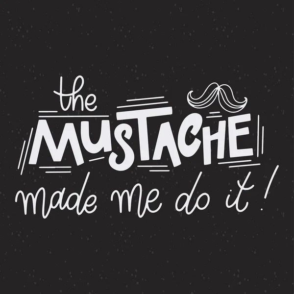 Movember pharses. Promotion and motivation quotes. Lettering typography — Stock Vector