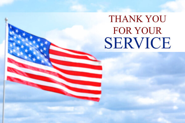 Text THANK YOU FOR Your SERVICE with USA flag against blue sky
