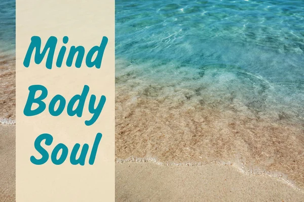 Plaja Nisip Ocean Text Mind Body Soul Practica Zen — Fotografie, imagine de stoc