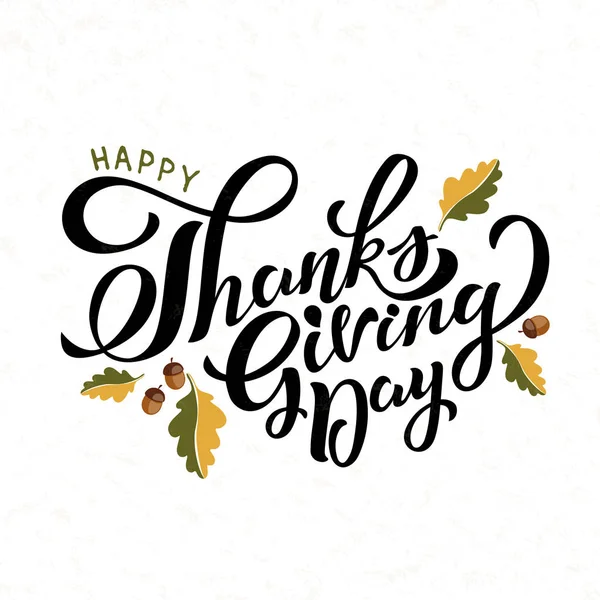 Hand Getekend Happy Thanksgiving Typografie Poster Viering Offerte Voor Kaart — Stockvector