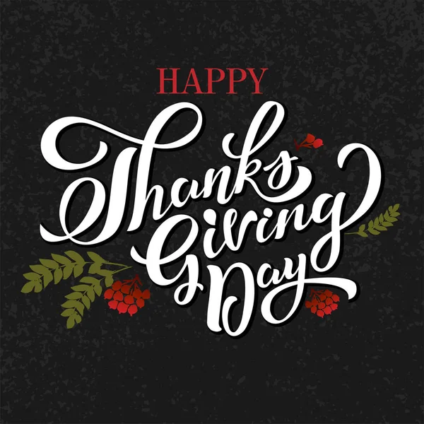 Hand Getekend Happy Thanksgiving Typografie Poster Viering Offerte Voor Kaart — Stockvector