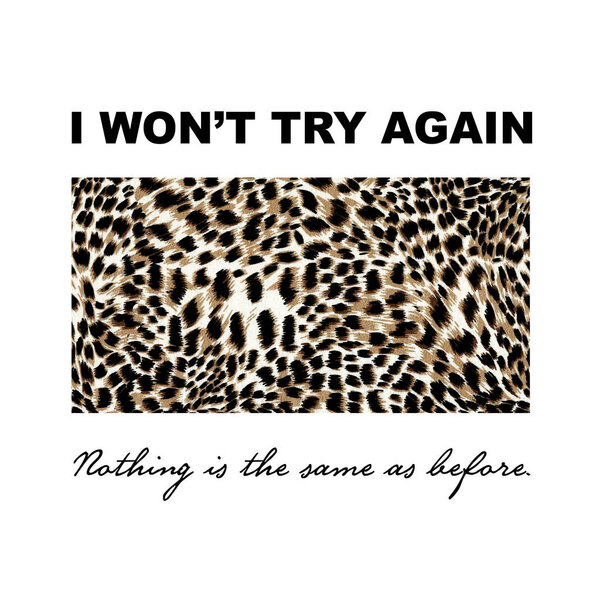 Slogan. Tee Print with slogan. Typography for t shirt. T-shirt slogan text. for T-shirt printing design and various jobs. Fashion slogan graphic for t-shirt. Calligraphy typography graphic design. 