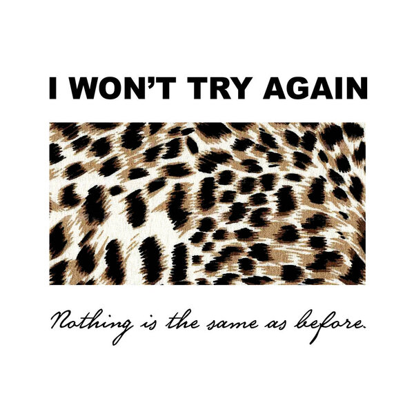 Slogan. Tee Print with slogan. Typography for t shirt. T-shirt slogan text. for T-shirt printing design and various jobs. Fashion slogan graphic for t-shirt. Calligraphy typography graphic design. 