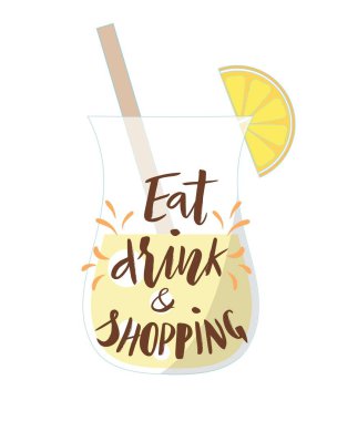 El ifade Eat içki yazı ve cam sıçraması ile limonata ile alışveriş. Modern hat. Motivasyon teklif. Afiş, baskı, poster, kartı, el ilanı şablon olarak.