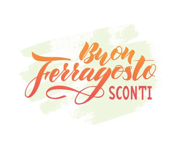 Hand Written Lettering Quote Happy Buon Ferragosto Sale Sconti Watercolor — Stock Vector