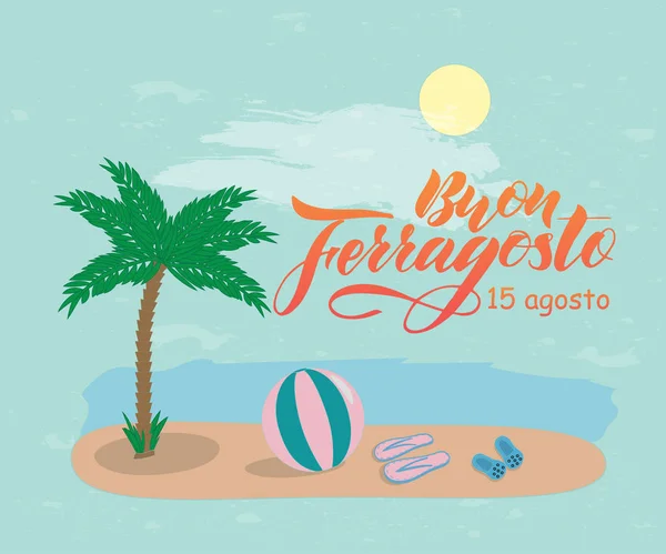 Hand Written Lettering Quote Happy Buon Ferragosto Sale Sconti Italian — Stock Vector