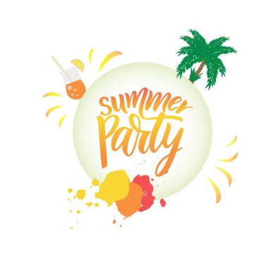 Yaz partisi ifade. Modern hat yazı. İçki, palmiye ve suluboya sıçrama gösterimi ile. Vektör. Afiş, poster, kartı, davet, el ilanı şablon olarak.