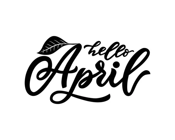 Hallo April Schriftzug. Moderne Kalligrafie. — Stockvektor