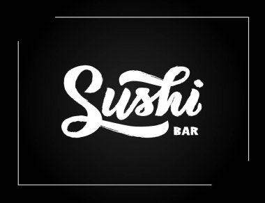 Suşi bar el hat yazı siyah arka plan, Japon yemekleri arması. Vektör. Şablon logo, kartvizit, afiş, poster, yazıt paket ürün, el ilanı, menü /