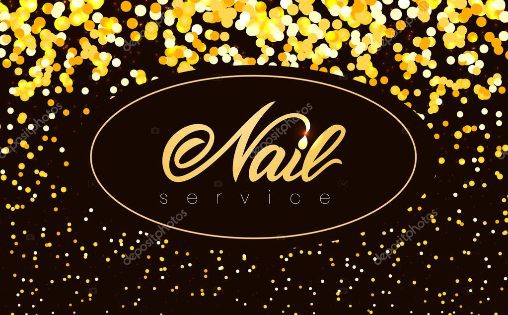 Hand lettering Nail service on golden background. Vector illustration. As logotype of studio, art school, inscription of package product, flyer, banner, brochure, business card