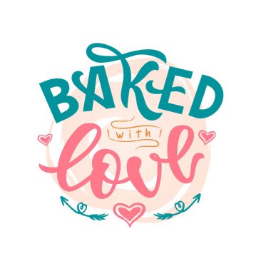 Baked with love hand lettering. Typographic design isolated on watercolor spot circle background. Vector illustration. clipart