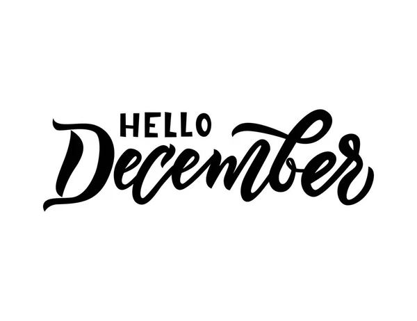 Hello december lettering. Isolated inspiration quote on white background. — Stock Vector