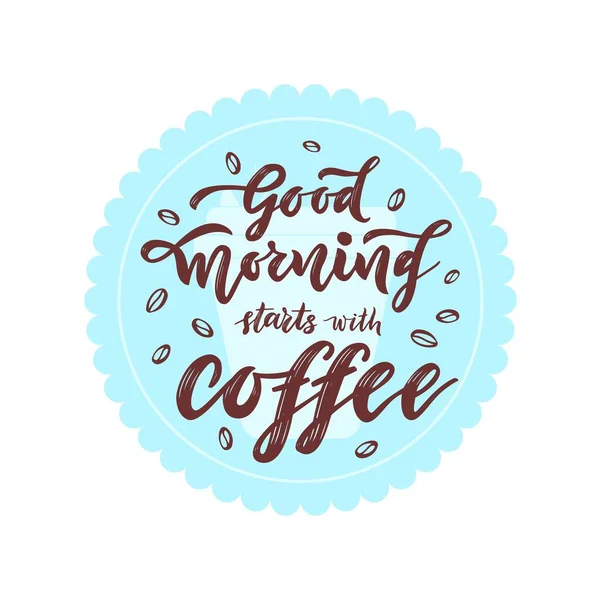 Label Good morning starts with coffee. Brown beans. On blue background. — Stockvector