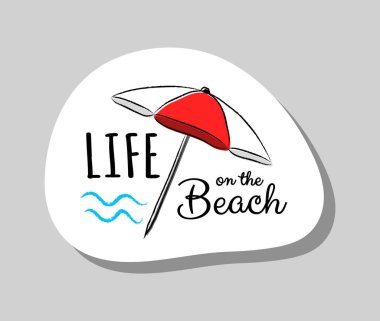 Hayat plaj - funny metin ve resim ile yaz rozet. Vektör.