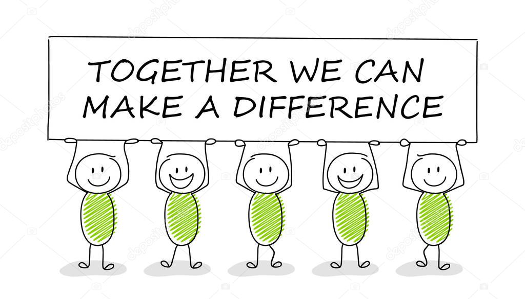 Hand drawn concept of stickman with business text: together we can make a difference. Vector.