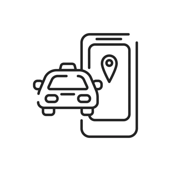 Ikona Umístění Auta Černá Čára Online Mobilní Aplikace Objednat Taxi — Stockový vektor