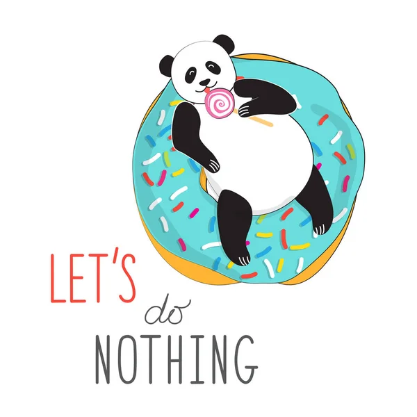 Panda Delicioso Donut Lambe Doces Pirulito Slogan Tipográfico Não Vamos —  Vetores de Stock