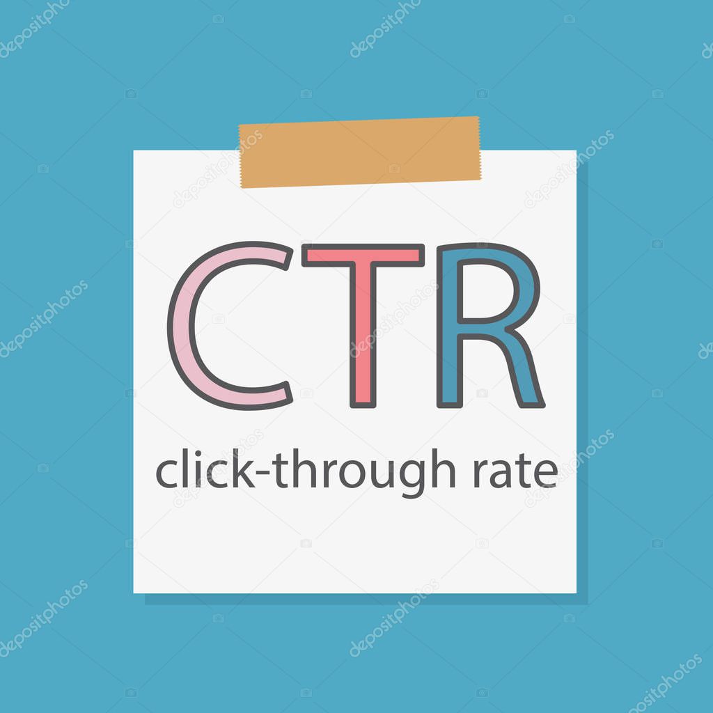 CTR Click-through rate written in a notebook paper- vector illustration