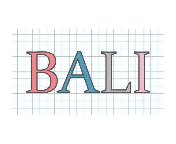 Bali Wort Auf Kariertem Papier Textur Vektorillustration — Stockvektor