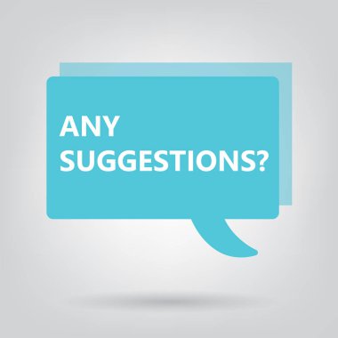 bir konuşma balonu-vektör çizim üzerinde yazılı herhangi bir öneriniz