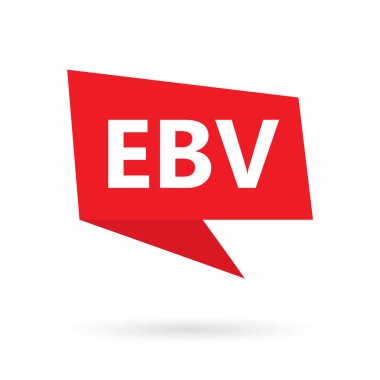 EBV (EpsteinBarr virus) acronym on a speach bubble- vector illustration clipart