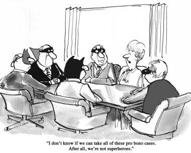 Kadın avukat bir firma ücretsiz çalışamaz süper kahraman avukatların söyler.