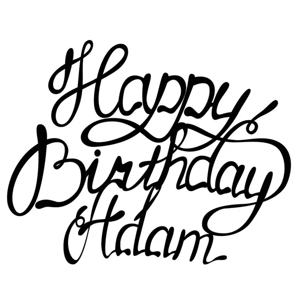 Happy birthday Adam name lettering — Stock Vector