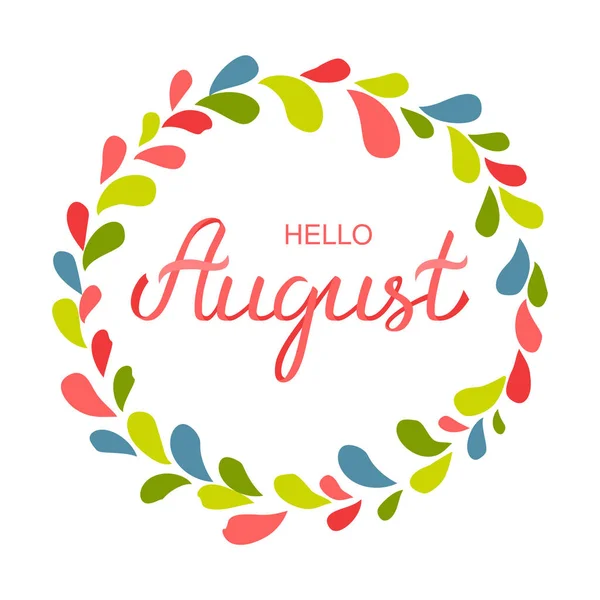 Hand Drawn Hello August Typography Lettering Poster Bright Design Background — Stock Vector