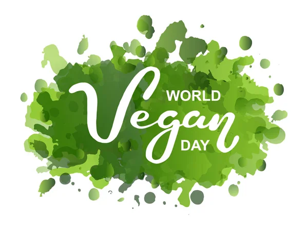 Journée mondiale végétalienne. Vacances internationales de novembre. Lettrage dessiné à la main typographie isolé — Image vectorielle