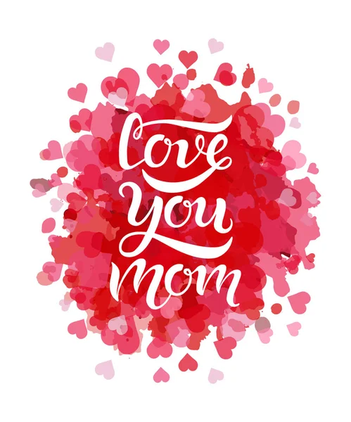Mão Desenhado Amor Você Mãe Tipografia Lettering Cartaz Vermelho Aquarela —  Vetores de Stock