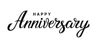 Happy Anniversary - benzersiz el çizilmiş tatil alıntı. Tebrik kartı için el yazısı tipografi yazı afişi, afiş baskı. Vektör modern kaligrafi illüstrasyon