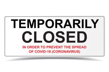 Covid-19 koronavirüs salgını taşıyıcısının yayılmasını önlemek için geçici olarak kapatıldı. Kapı işareti, çıkartma, dükkan açmak için lazer kesimi