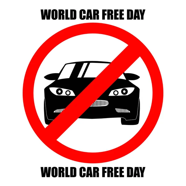 Weltautofreier Tag Schild Das Autofahren Verbietet Durchgestrichenes Auto Vektorillustration — Stockvektor