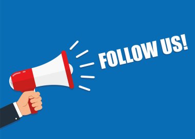 Elini megafon tut. Bizi takip et. Düz stil. Vektör çizim