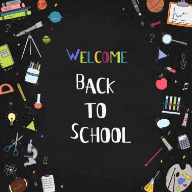 Okul öğeleri ve öğeleri ile kara tahta renkli tarafından okul metin çizim hoş geldiniz. Vektör illüstrasyon afiş.